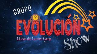 GRUPO EVOLUCION SHOWY LAS MARIPOSAS [upl. by Eifos]