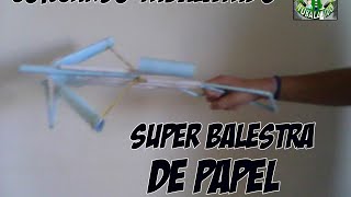 Como fazer uma super BalestraCrossbow de papel  Concurso Tubalatutudo [upl. by Kipper]