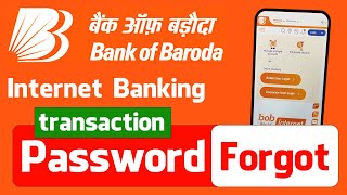 Bank of Baroda Net Banking Transaction Password Forgot kaise kren  Bank of Baroda [upl. by Drarig524]