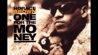 HORACE BROWN Feat FOXY BROWN  One For The Money clark kent radio edit [upl. by Rachele]