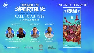 Call to Artists Through the Portal Learning Series  Part 2 [upl. by Liddie]