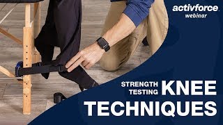 April Webinar Foundations of Strength Testing Knee Techniques [upl. by Ahseel]