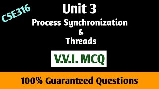 Process Synchronization  Important MCQs  Unit 3  Operating System  CSE316  LPU [upl. by Nnaylloh973]