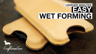 Leather Minutes ep14 Easy Wet Forming [upl. by Agnola]