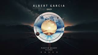 Albert Garcia  Baby [upl. by Countess]