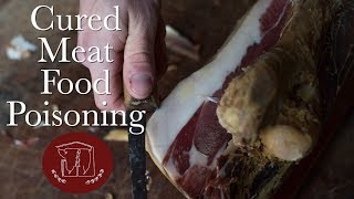 Curing Meat and Food Poisoning [upl. by Pearse]