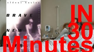 Brave New World in 30 minutes Aldous Huxley [upl. by Anima559]