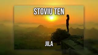 Jila  Stoviu ten [upl. by Dlanor]