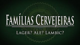 Famílias Cervejeiras grupos cervejeiros  DB017 [upl. by Nilats59]