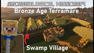 Building a Bronze Age Swamp Village from the Terramare Culture  Archaeological Minecraft [upl. by Wilkens]