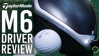 TAYLORMADE M6 DRIVER REVIEW [upl. by Refinneg]