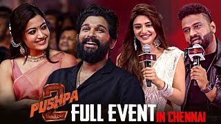 Pushpa 2 The Rule Pre Release Full Event In Chennai  Allu Arjun  Rashmika Mandanna  Sreeleela [upl. by Warfourd602]