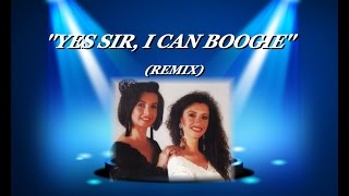 BACCARA YES SIR I CAN BOOGIE REMIX1994 [upl. by Filemon856]