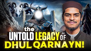 THE UNTOLD LEGACY OF DHUL QARNAYN [upl. by Wake]