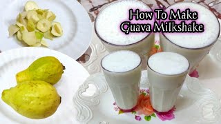 Guava Juice  How to make Guava milkshake Recipe  Guava Smoothie Recipe  Guava milkshake recipes [upl. by Liryc135]