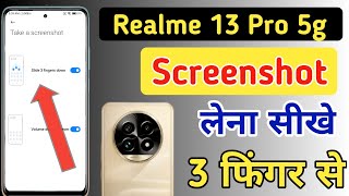 Realme 13 Pro 5g me screenshot kaise le  Realme 13 Pro 5g 3 finger screenshot setting  screenshot [upl. by Latimore834]