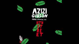 Azizi Gibson  8th Street [upl. by Fricke219]