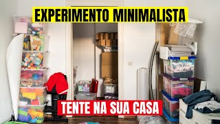 MINIMALISMO 21 Experimentos MINIMALISTAS que transformam vidas para tentar na SUA CASA [upl. by Baskett]