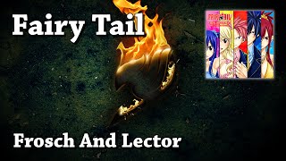 Frosch And Lector  Fairy Tail Original Soundtrack Vol 4 HQ [upl. by Enirhtak]