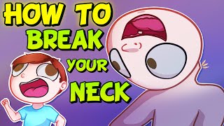 HOW TO BREAK YOUR NECK  Whos Your Daddy [upl. by Ahsahtan]