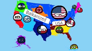 A Balkanized USA [upl. by Halsy]