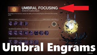 What Are Umbral Engrams Season Of Arrivals  How To Unlock Obtain And Focus Umbral Engrams  D2 [upl. by Ahsinyt]