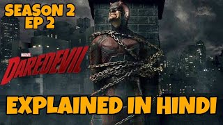 Daredevil Season 2 Episode 2 Explained In Hindi [upl. by Airlee]