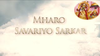 Mharo Savariyo Sarkar [upl. by Oihsoy341]