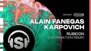 Alain Fanegas Karpovich  Rubicon DFormation Remix  Stereo Productions [upl. by Claudie]