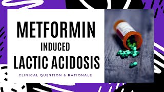 METFORMIN INDUCED LACTIC ACIDOSIS [upl. by Hawk]