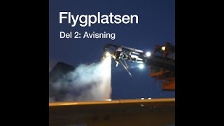 Flygplatsen del 2 Avisning [upl. by Meara]