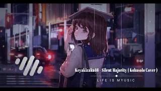 Nightcore  Silent Majority Kobasolo Cover [upl. by Bellis899]