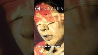 Hinayana  Triptych Visions [upl. by Etep]