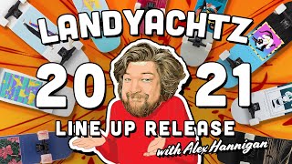 2021 Landyachtz Line Up Release [upl. by Ain]