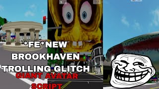 FE NEW Brookhaven Giant Avatar Script Hack  TROLL PEOPLE FluxusHydrogenDeltaArceus X Mobile [upl. by Aneekat]