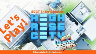 Highrise City Vacation Season DLC [upl. by Mccarty]