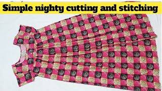 Nightymaxi cutting and stitching for all sizes step by step full tutorial simple nighty cutting [upl. by Lavro]