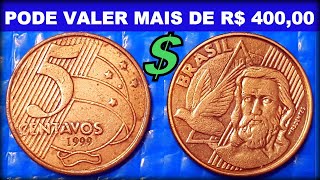 Uma das moedas mais valiosas do Real 5 Centavos de 1999 valor atualizado Confira [upl. by Aiduan887]