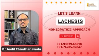 LACHESIS  Homeopathic remedy । Dr Aadil Chimthanawala youtube video health cure [upl. by Blainey]