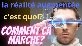 La Réalité Augmentée Cest Quoi  Comment ça marche [upl. by Yahsed]