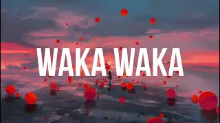 Shakira  Waka WakaLyrics [upl. by Ettedranreb]