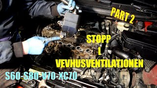 Rengöring vevhusventilation Volvo V70 S60 S80 V50 XC70 XC90 part2 EP9 [upl. by Ailb]