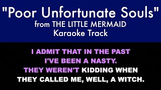 quotPoor Unfortunate Soulsquot from The Little Mermaid  Karaoke Track with Lyrics on Screen [upl. by Sell890]