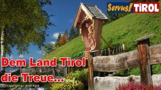 Dem Land Tirol die Treue [upl. by Ahsenroc]