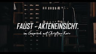 FAUST  AKTENEINSICHT Interview [upl. by Piefer17]