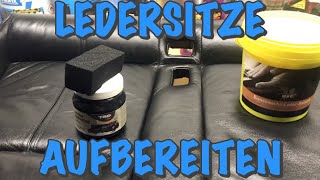 Ledersitze mit EINFACHEN Mitteln aufbereiten [upl. by Picardi904]