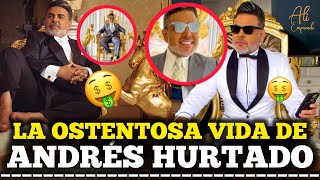 🔴 ASI ES LA OSTENTOSA VIDA DE ANDRES HURTADO 🔴 [upl. by Enihpets]