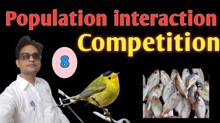 Competition population interaction ch13  Organisms and population [upl. by Hakeem]