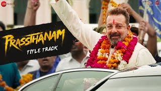 Prassthanam Title Track  Sanjay Dutt Manisha Koirala Jackie Shroff Ali Fazal [upl. by Georgie]