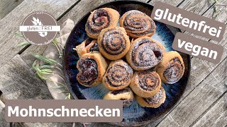 die besten glutenfreien Mohnschnecken  vegan  schnelle Zubereitung  glutenfrei backen mit Nadine [upl. by Akenat]